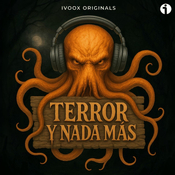 Terror y Nada Más (Ficción sonora - Audiolibros)