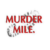 Murder Mile True-Crime Podcast
