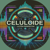Celuloide | La otra perspectiva