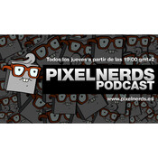 PixelNerds Podcast