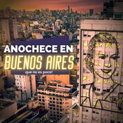 09 / 05/ 2025 | Anochece en Buenos Aires, que no es poco....