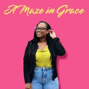 A Maze In Grace
