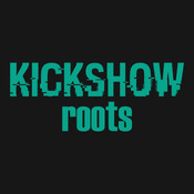 KICKSHOW ROOTS