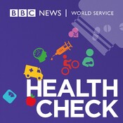 Podcast BBC. Health check