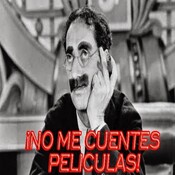 NO ME CUENTES PELÍCULAS 