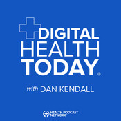 Digital Health Today | Insights from the innovator