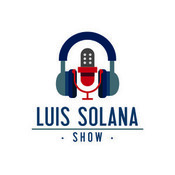 Luis Solana Show 31 de enero 2025