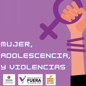 Mujer, Adolescencia y Violencias