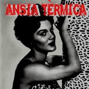 Ansia Térmica, 