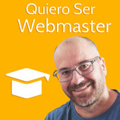 Quiero ser Webmaster