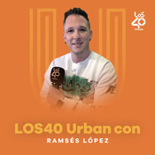 Los40 urban con ramsés lópez, 11-12h - 20/03/2025
