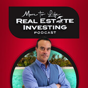 More To LIfe Real Estate Investing Podcast