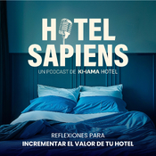 INCREMENTAR el VALOR a través de MYSTERY GUEST con JESÚS MENÉNDEZ | 1x02 Hotel Sapiens