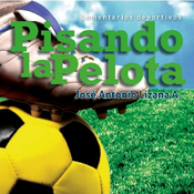 PISANDO LA PELOTA