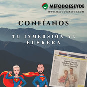 Tu inmersión al Euskera con Metodoeseyde