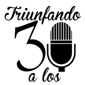 Triunfando a los 30