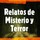 Relatos de Misterio y Terror