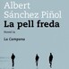 La pell freda by Albert Sánchez Piñol