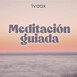 Meditaciones guiadas