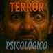 Terror Psicológico | Ficciones sonoras - Audiolibros | Terror y Nada Más Listas