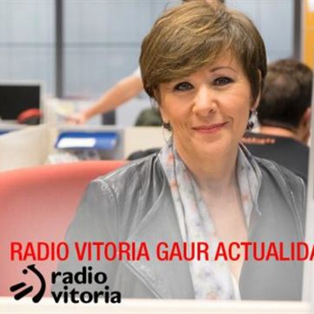 Volverse no pagado el propósito Radio Vitoria Gaur actualidad - Podcast en iVoox