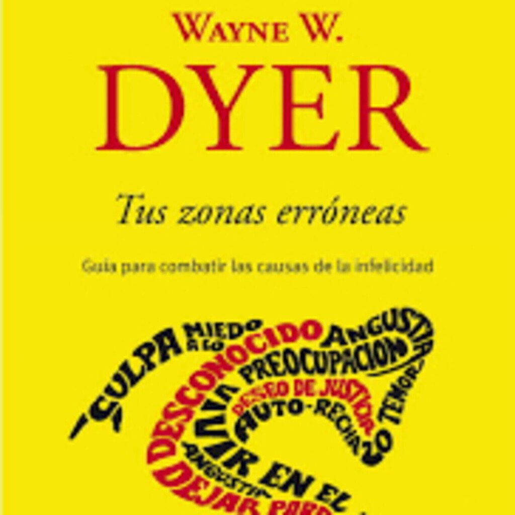 Tus erróneas de Wayne W. Dyer - Podcast en iVoox
