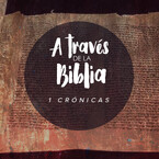 1 Crónicas - A través de la Biblia