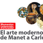  El arte moderno, de Manet a Carlos Mérida