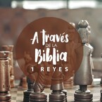1 Reyes - A través de la Biblia