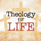 Theology for Life