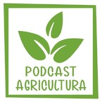 Podcast Agricultura