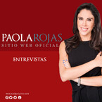 Entrevistas de Paola Rojas