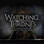 Game of Thrones Recap – ScreenJunkies’ Watching Th
