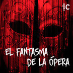 El fantasma de la ópera