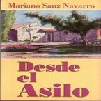 Desde el Asilo, de Mariano Sanz Navarro