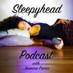 Sleepyhead Podcast
