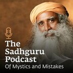 Sadhguru's Podcast