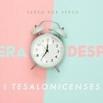 1 Tesalonicenses - Espera Despierto