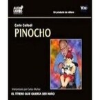 Pinocho,el niño que queria ser niño(Carlo Collodi)