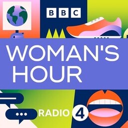 Woman’s Hour Daily Podcast