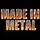 Made in Metal
