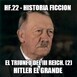 Historia Ficción - Hitler Triunfante