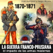 NdG episodios Guerra Franco Prusiana de 1870-1871