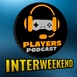 Players Podcast INTERWEEKEND