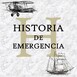 Historia De Emergencia
