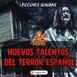 Nuevos talentos del terror español | Ficción Sonora | Terror y Nada Más Listas