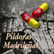 Píldoras Madrileñas