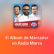 El Álbum de Marcador en Radio Marca