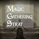 MagicGatheringStrat Podcasts