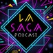 La Saga Podcast